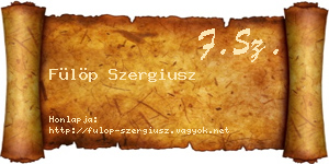 Fülöp Szergiusz névjegykártya